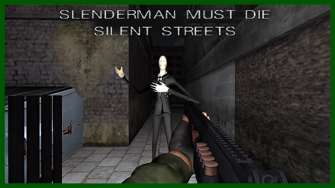 Slenderman Must Die: Silent Streets